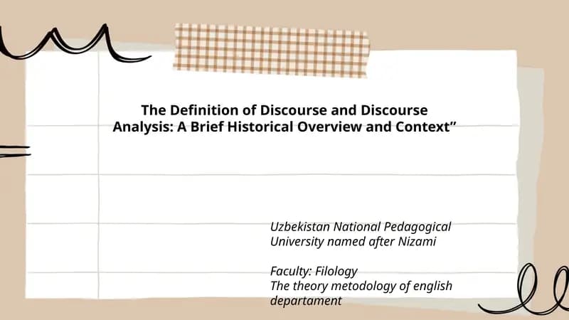 The Definition of Discourse and Discourse Analysis: A Brief Historical Overview and Context