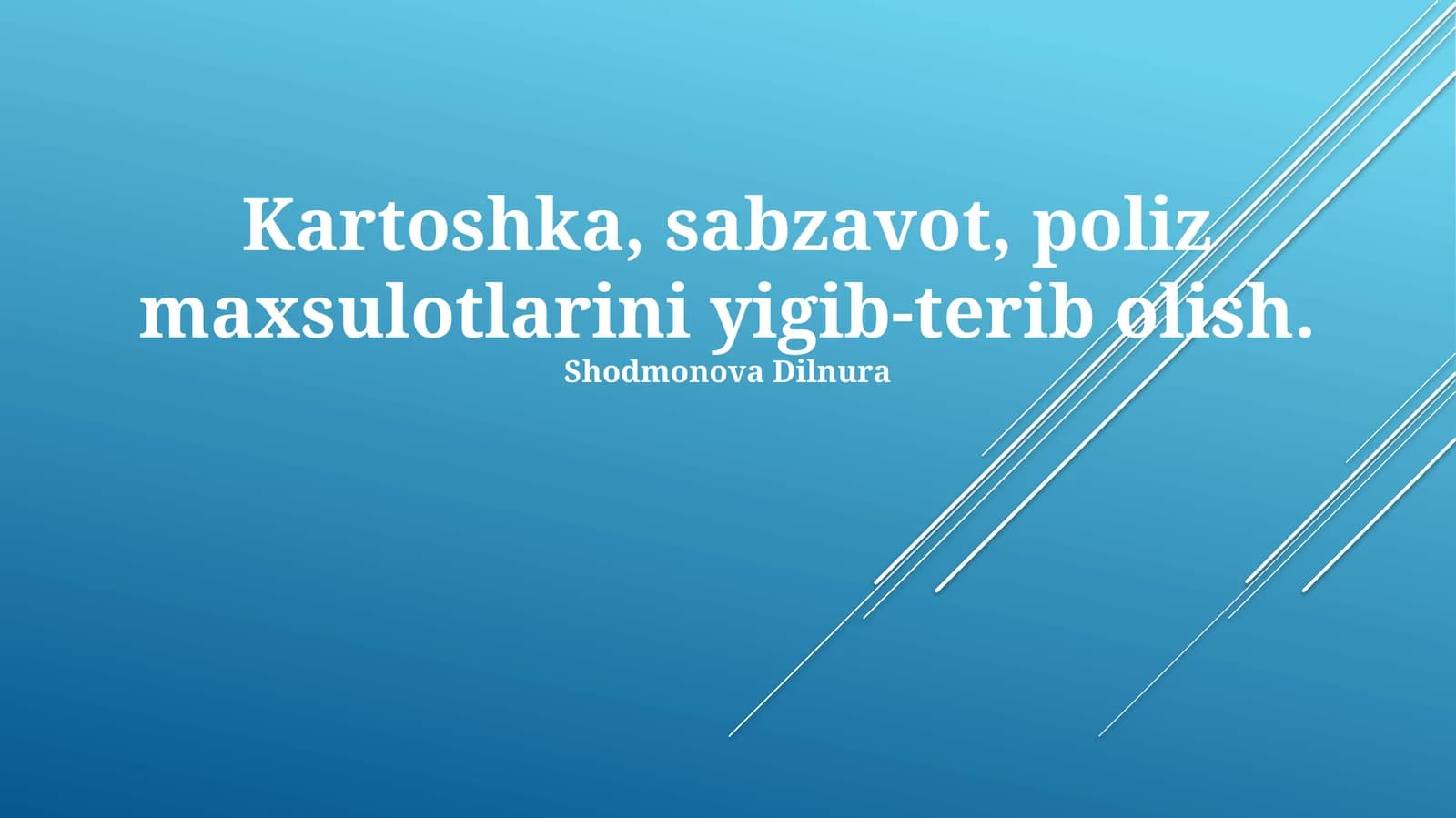 Kartoshka, sabzavot, poliz maxsulotlarini yigib-terib olish