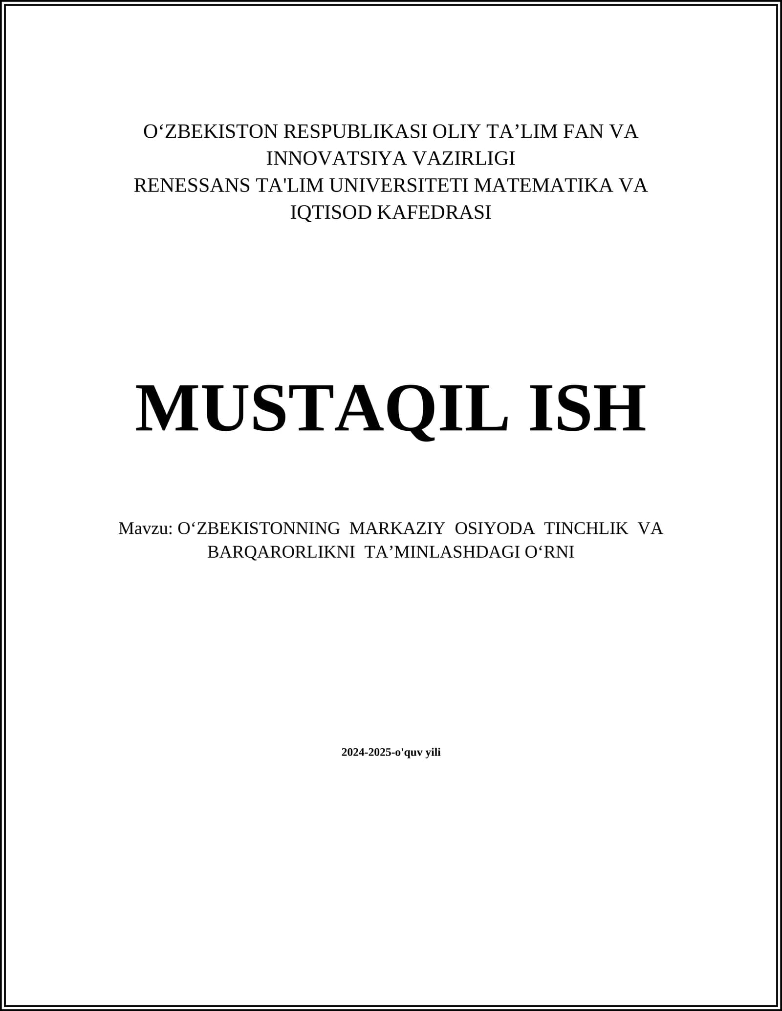 O‘ZBEKISTONNING MARKAZIY OSIYODA TINCHLIK VA BARQARORLIKNI TA’MINLASHDAGI O‘RNI