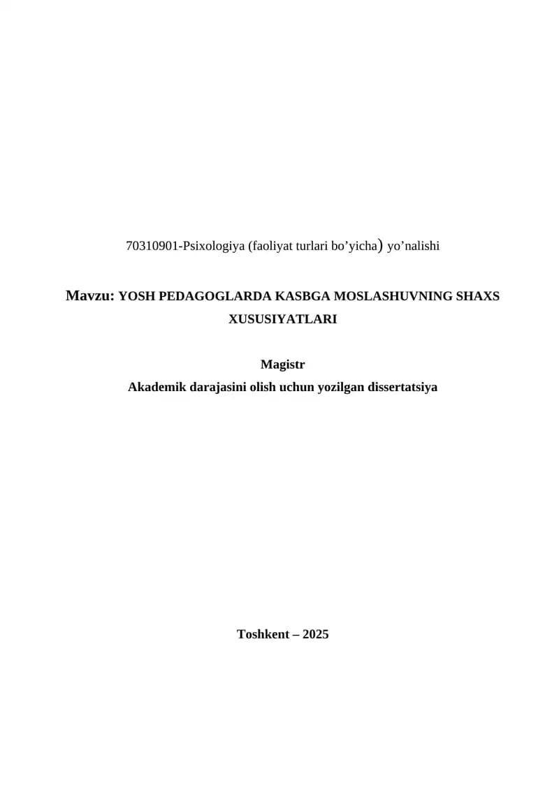 YOSH PEDAGOGLARDA KASBGA MOSLASHUVNING SHAXS XUSUSIYATLARI