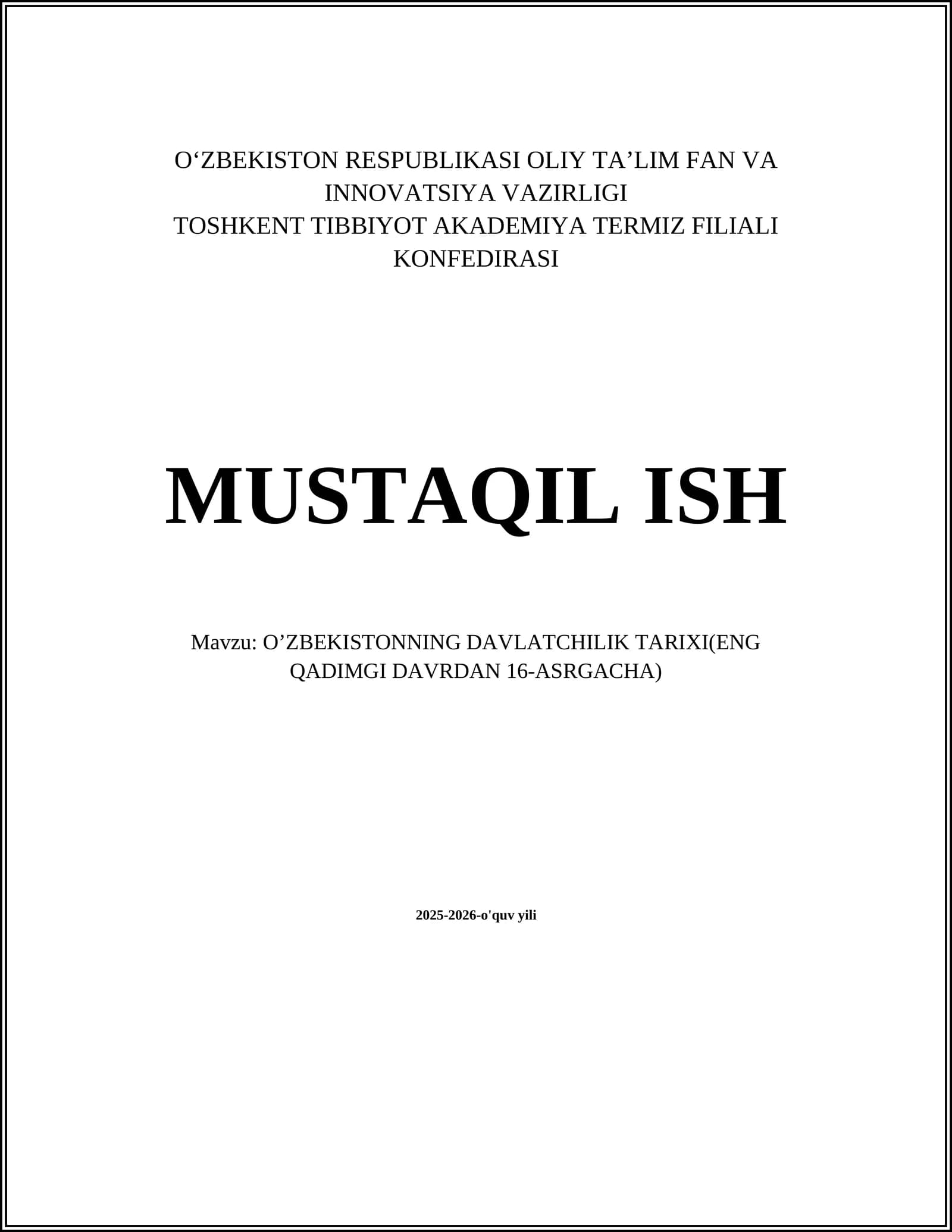OʼZBEKISTONNING DAVLATCHILIK TARIXI(ENG QADIMGI DAVRDAN 16-ASRGACHA)