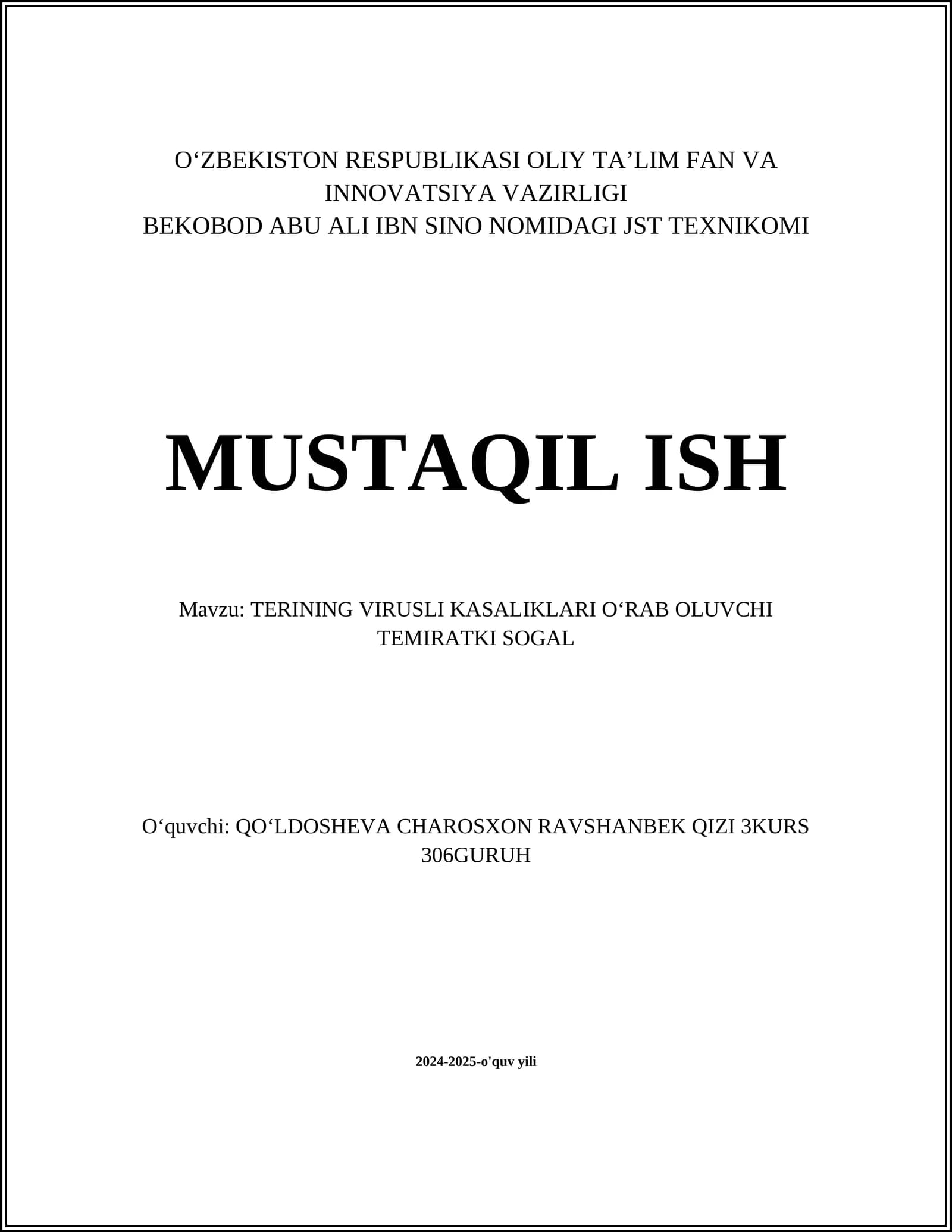 TERINING VIRUSLI KASALIKLARI OʻRAB OLUVCHI TEMIRATKI SOGAL