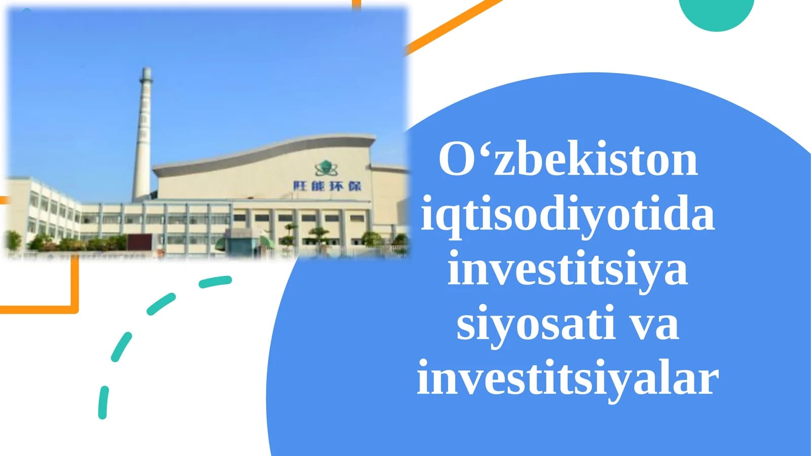 O‘zbekiston iqtisodiyotida investitsiya siyosati va investitsiyalar.
