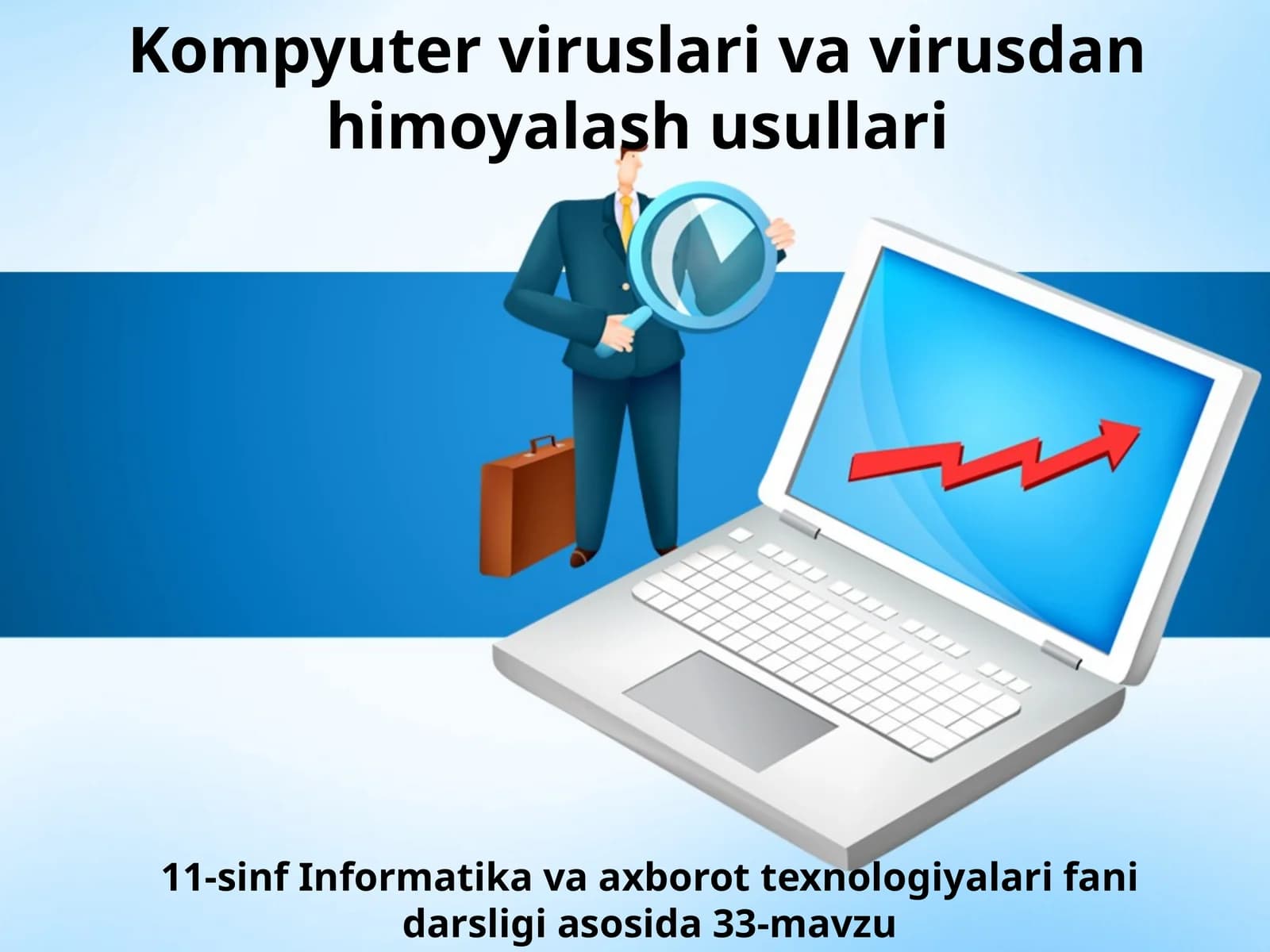 11-sinf Informatika Kompyuter viruslari va virusdan himoyalash usullari