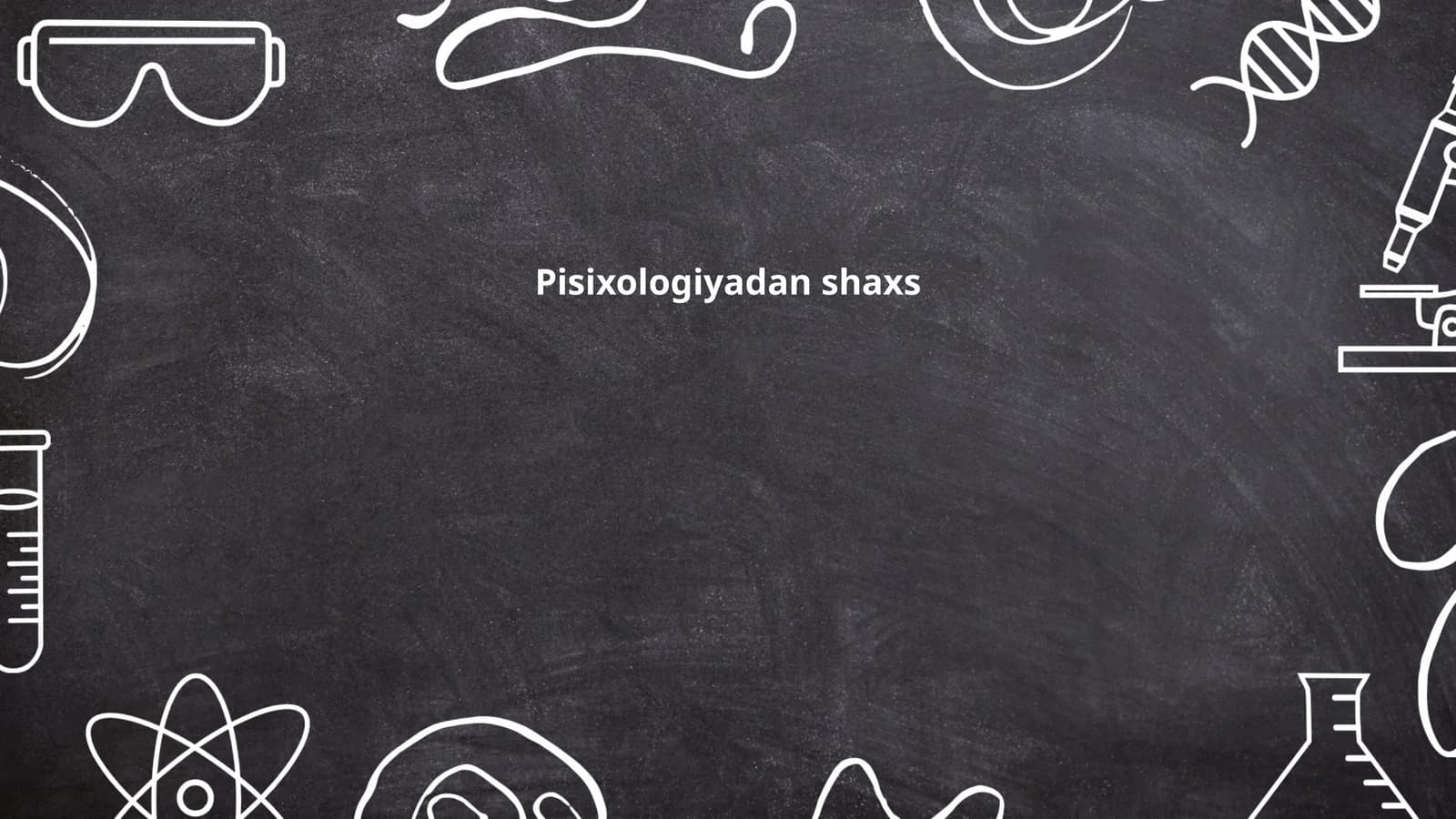 Pisixologiyadan shaxs