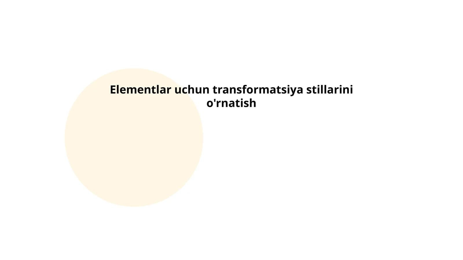 Elementlar uchun transformatsiya stillarini o'rnatish