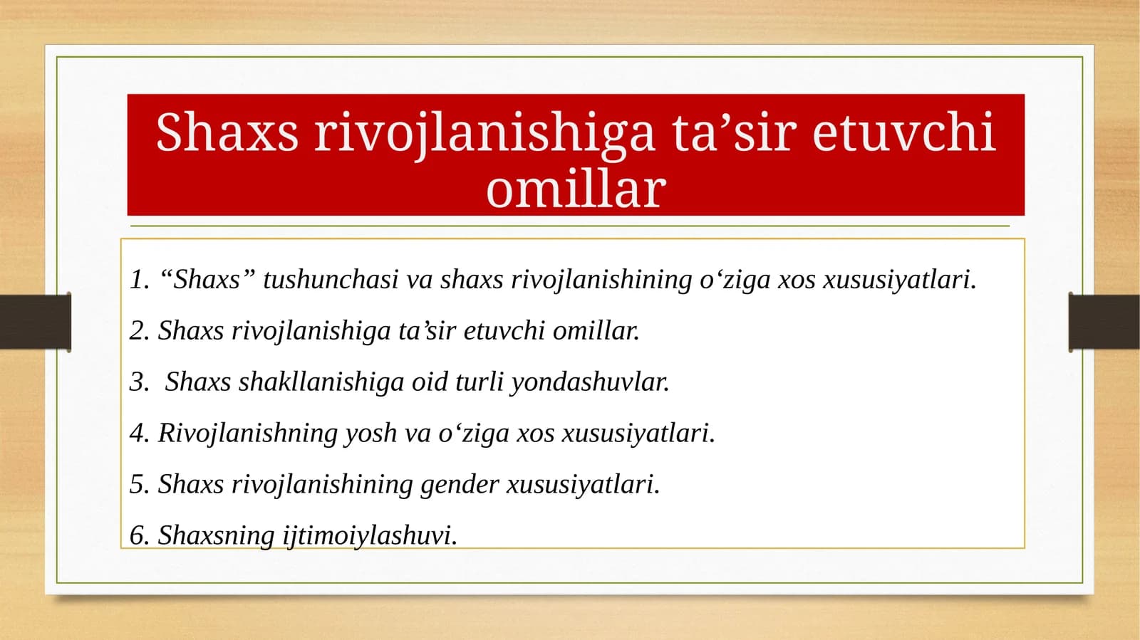 Shaxs rivojlanishiga ta’sir etuvchi omillar
