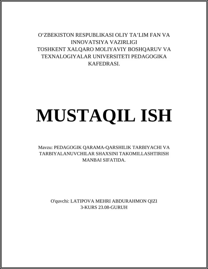 PEDAGOGIK QARAMA-QARSHILIK TARBIYACHI VA TARBIYALANUVCHILAR SHAXSINI TAKOMILLASHTIRISH