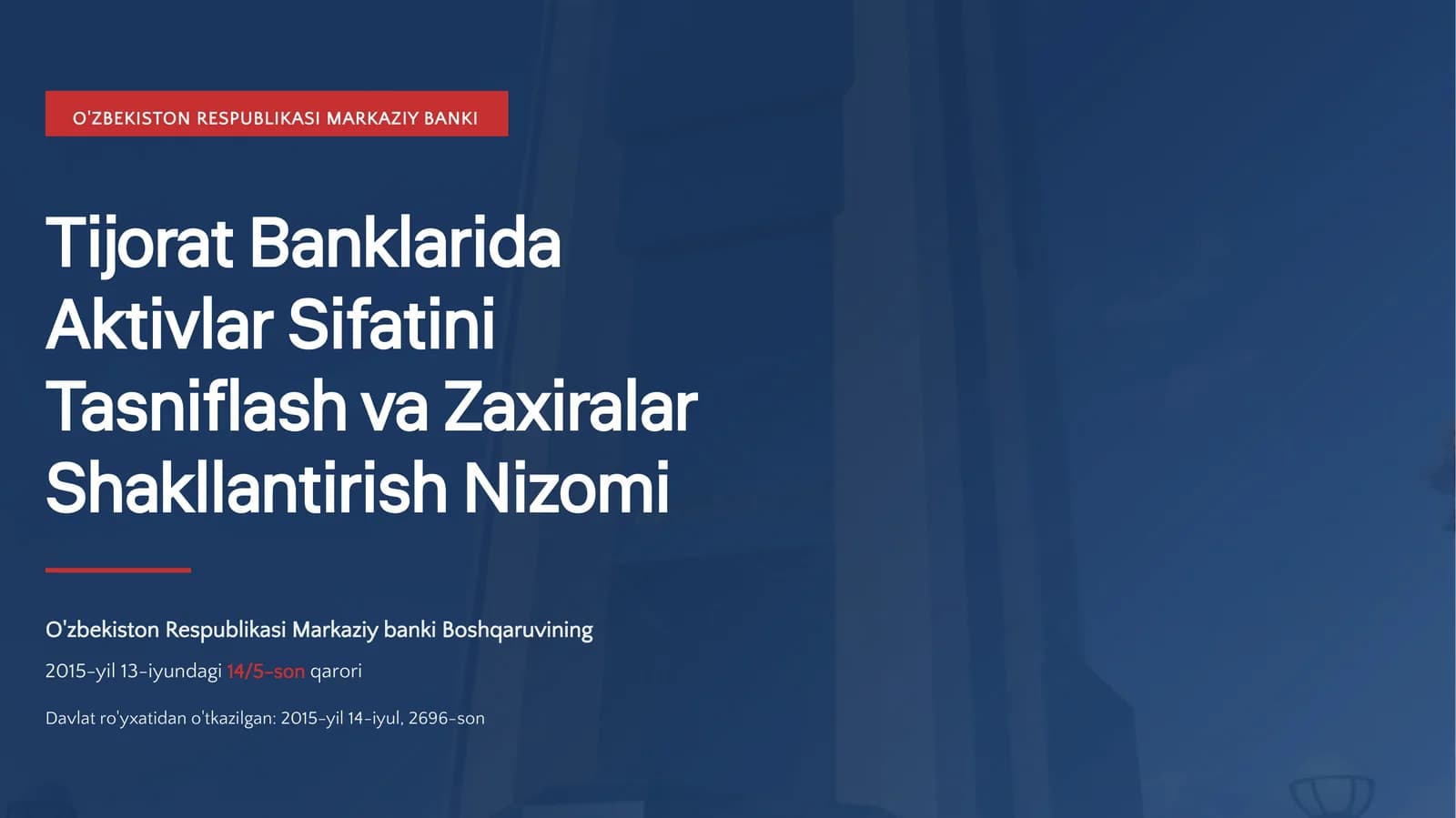 Tijorat Banklarida Aktivlar Sifatini Tasniflash va Zaxiralar Shakllantirish Nizomi