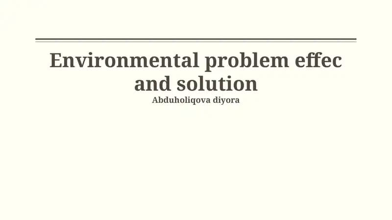 Environmental problem effec and solution