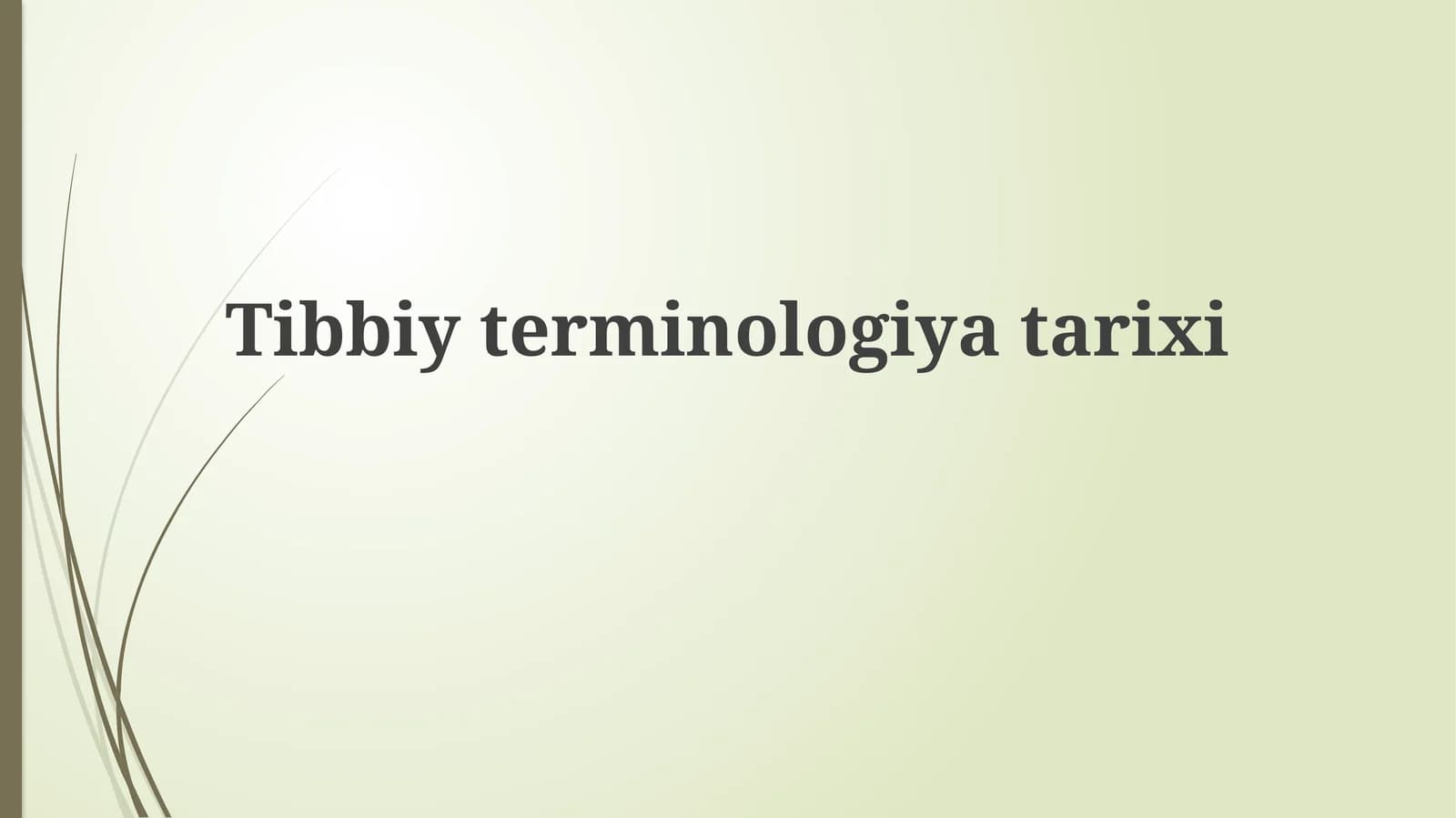 Tibbiy terminologiya tarixi