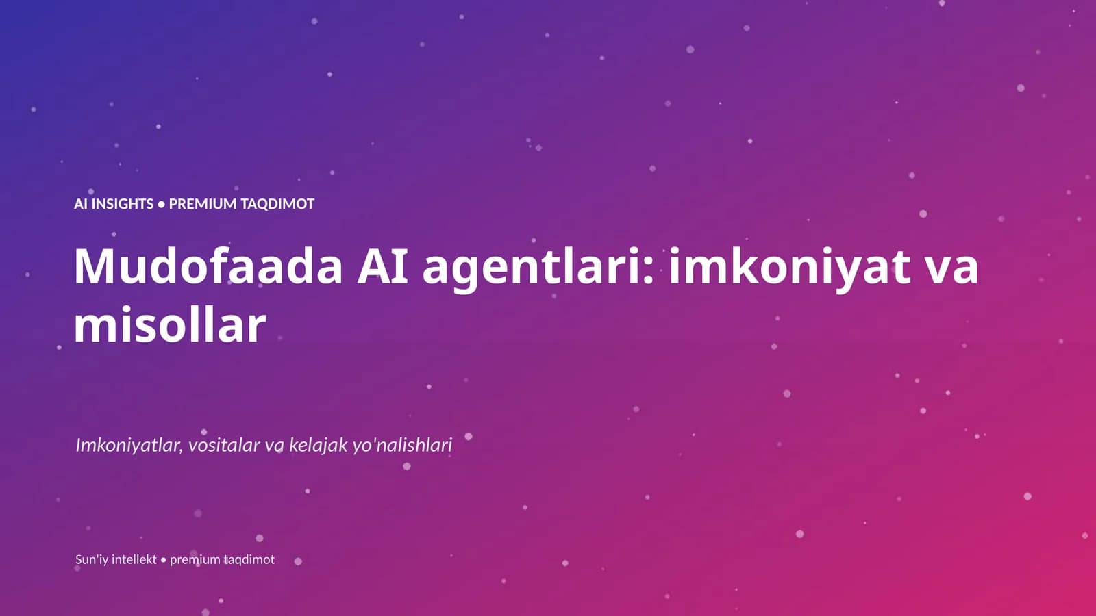 AI INSIGHTS • PREMIUM TAQDIMOT