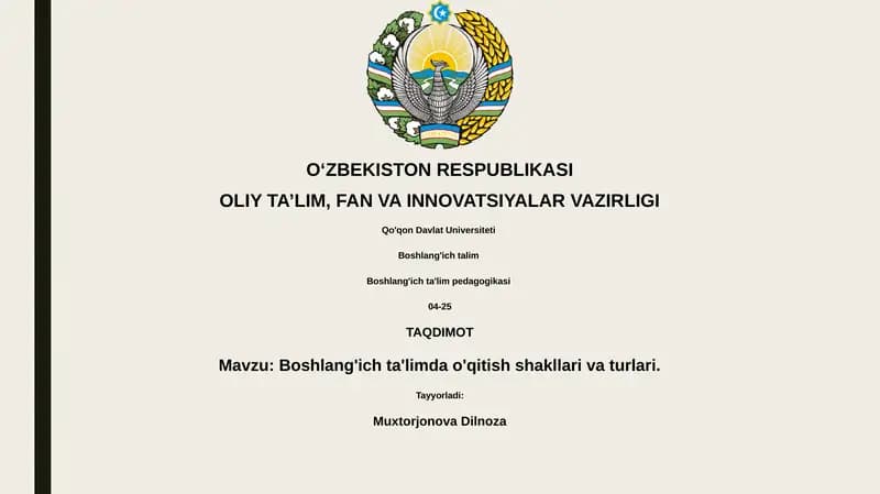 Boshlang'ich ta'limda o'qitish shakllari va turlari