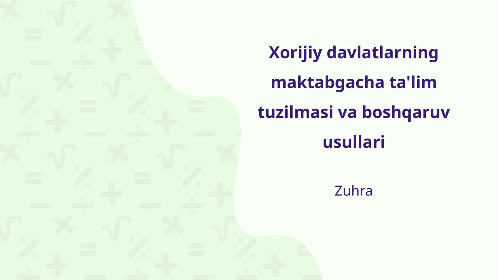 Xorijiy davlatlarning maktabgacha ta'lim tuzilmasi va boshqaruv usullari