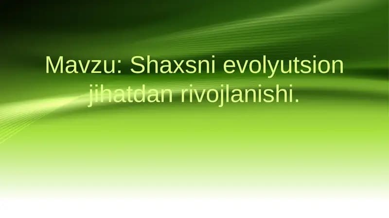Shaxsni evolyutsion jihatdan rivojlanishi