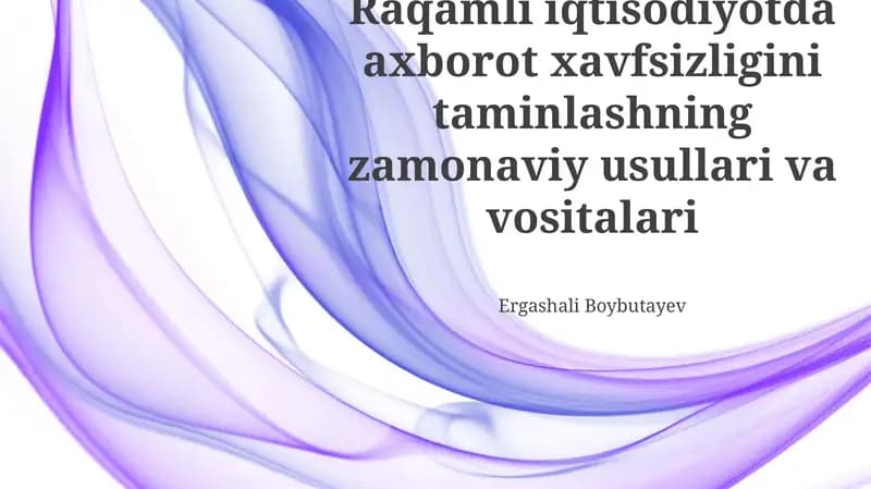 Zamonaviy Xavfsizlik Asboblari va Texnologiyalari