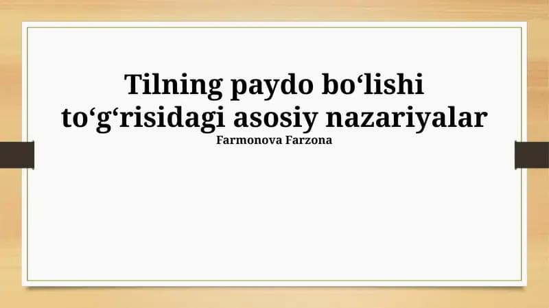 Tilning paydo boʻlishi toʻgʻrisidagi asosiy nazariyalar