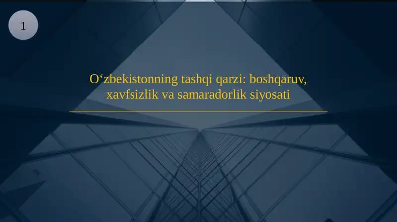 O'zbekistonning tashqi qarzi: boshqaruv, xavfsizlik va samaradorlik siyosati.