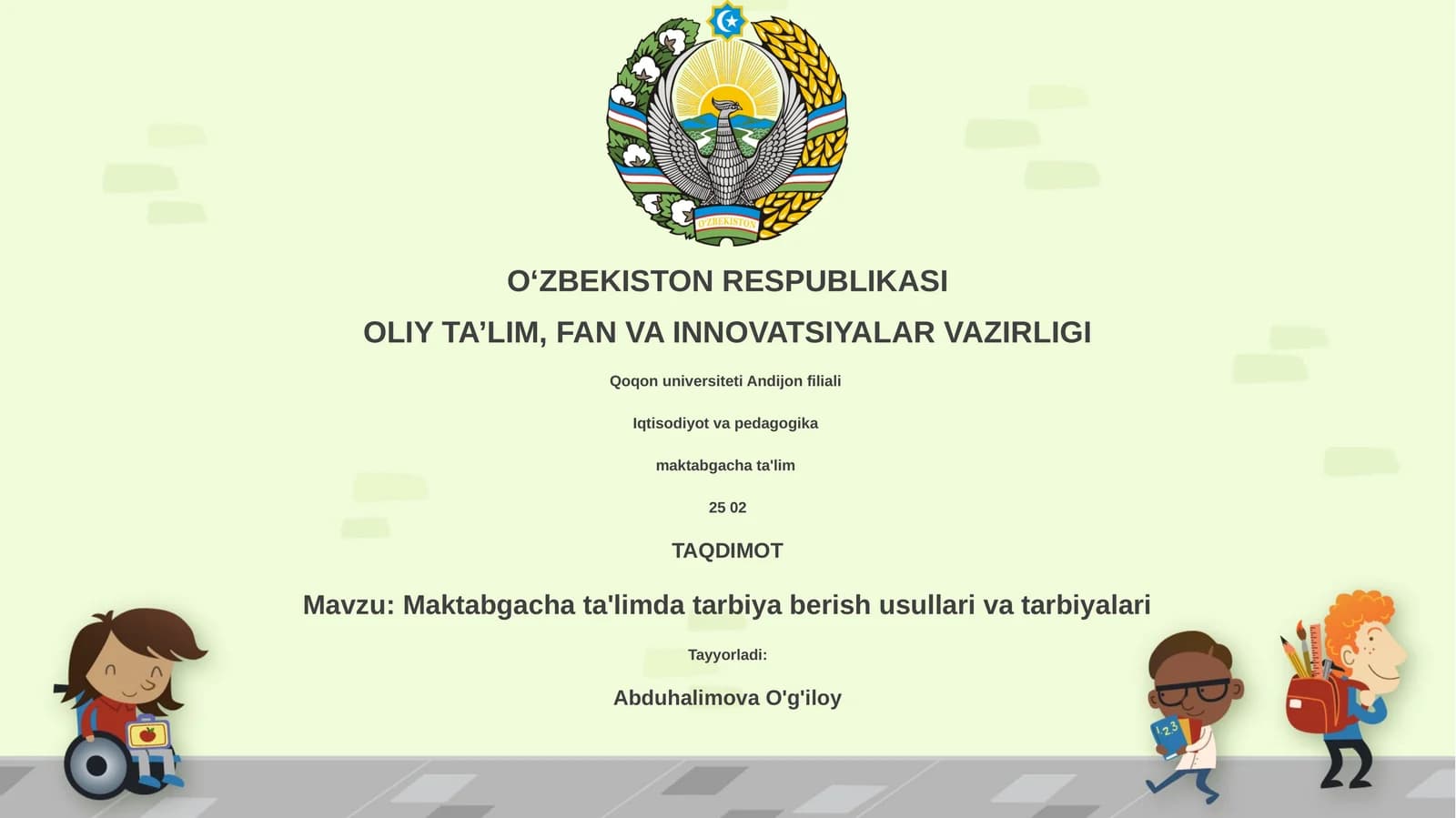 Maktabgacha ta'limda tarbiya berish usullari va tarbiyalari