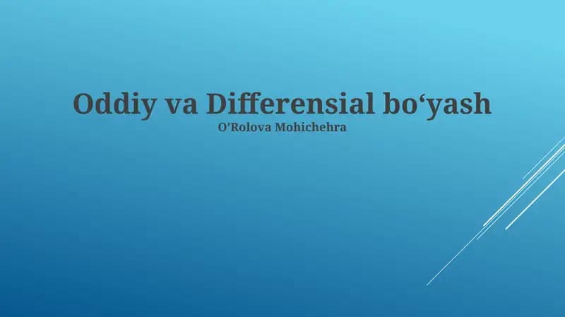 Oddiy va Differensial bo‘yash