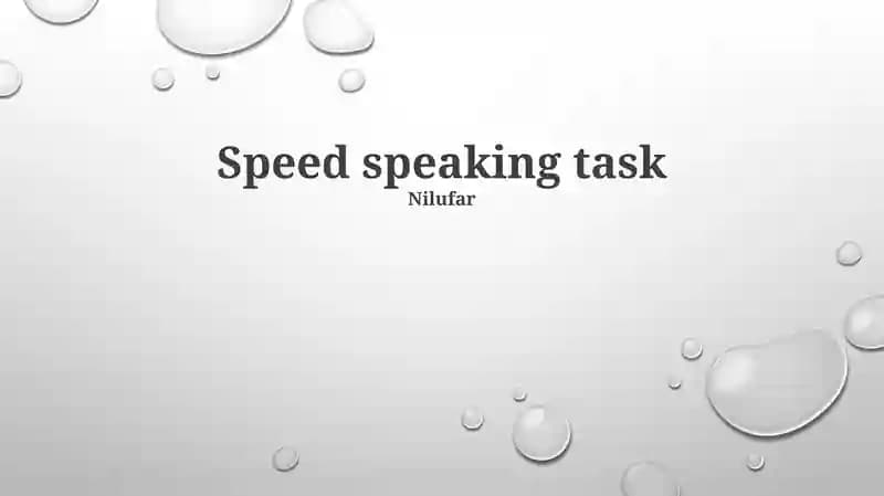 Speed speaking task