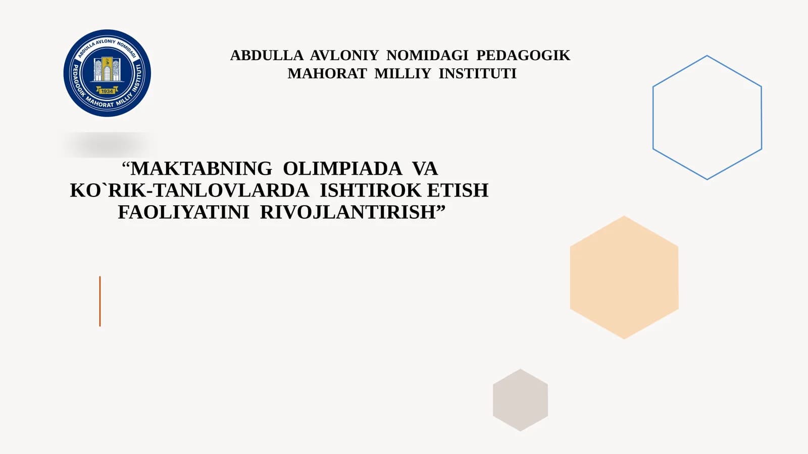 MAKTABNING  OLIMPIADA  VA KO`RIK-TANLOVLARDA  ISHTIROK ETISH  FAOLIYATINI  RIVOJLANTIRISH