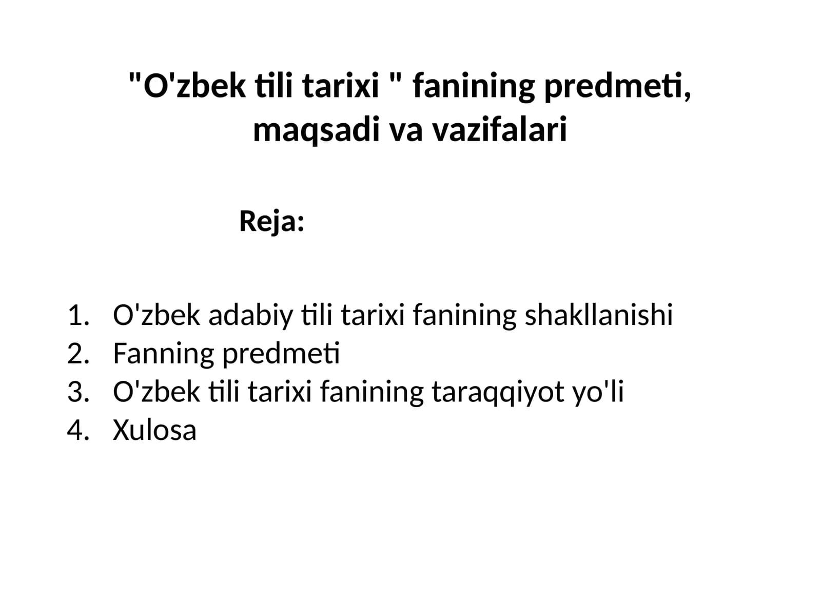 O'zbek tili tarixi  fanining predmeti, maqsadi va vazifalari