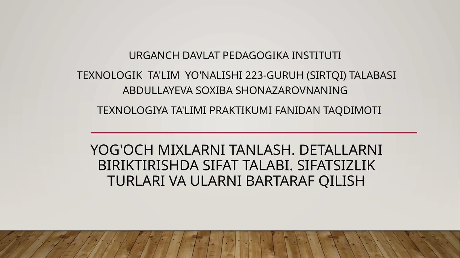 Texnologiyata'limipraktikumifanidantaqdimoti