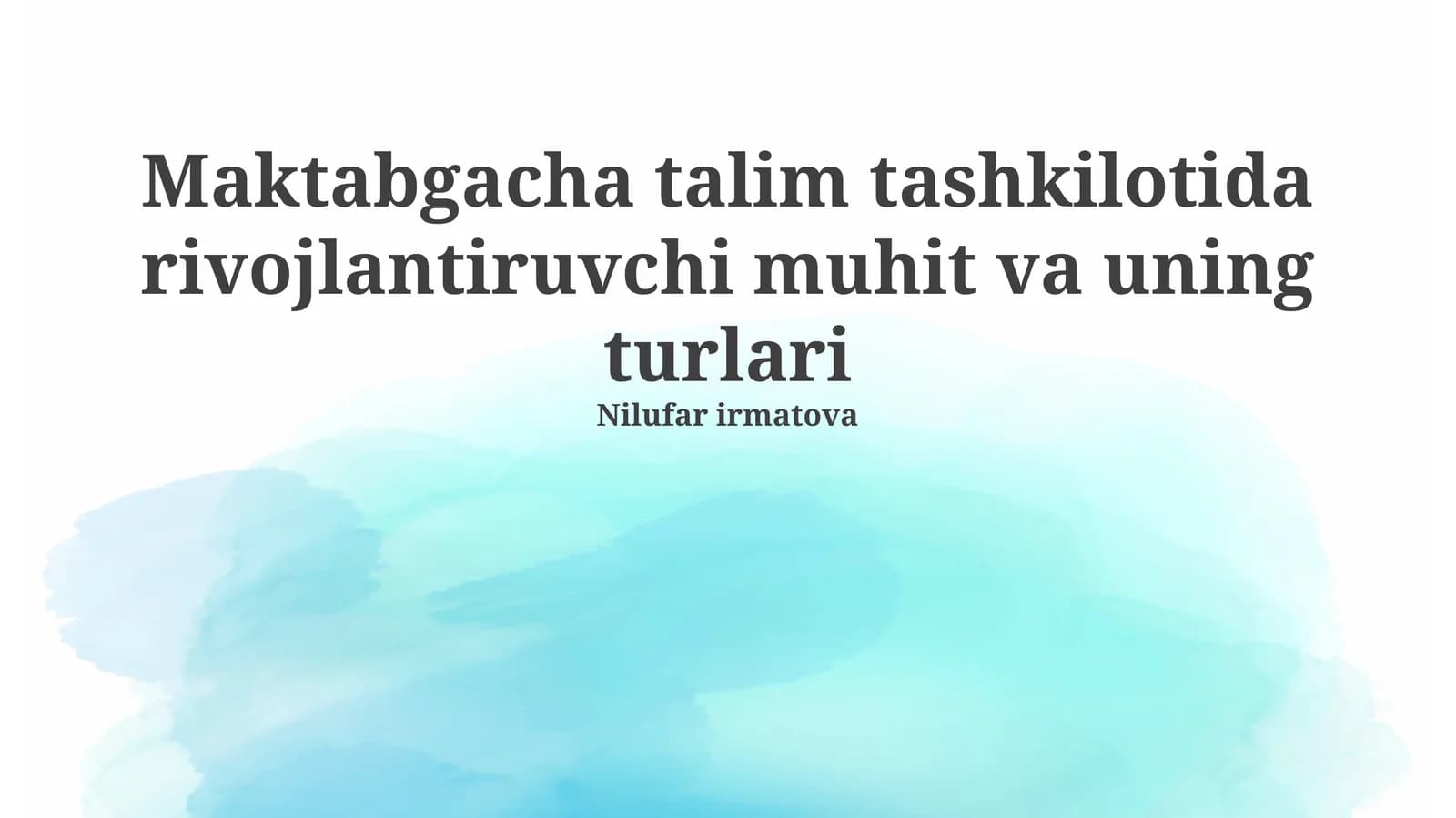 Maktabgacha talim tashkilotida rivojlantiruvchi muhit va uning turlari