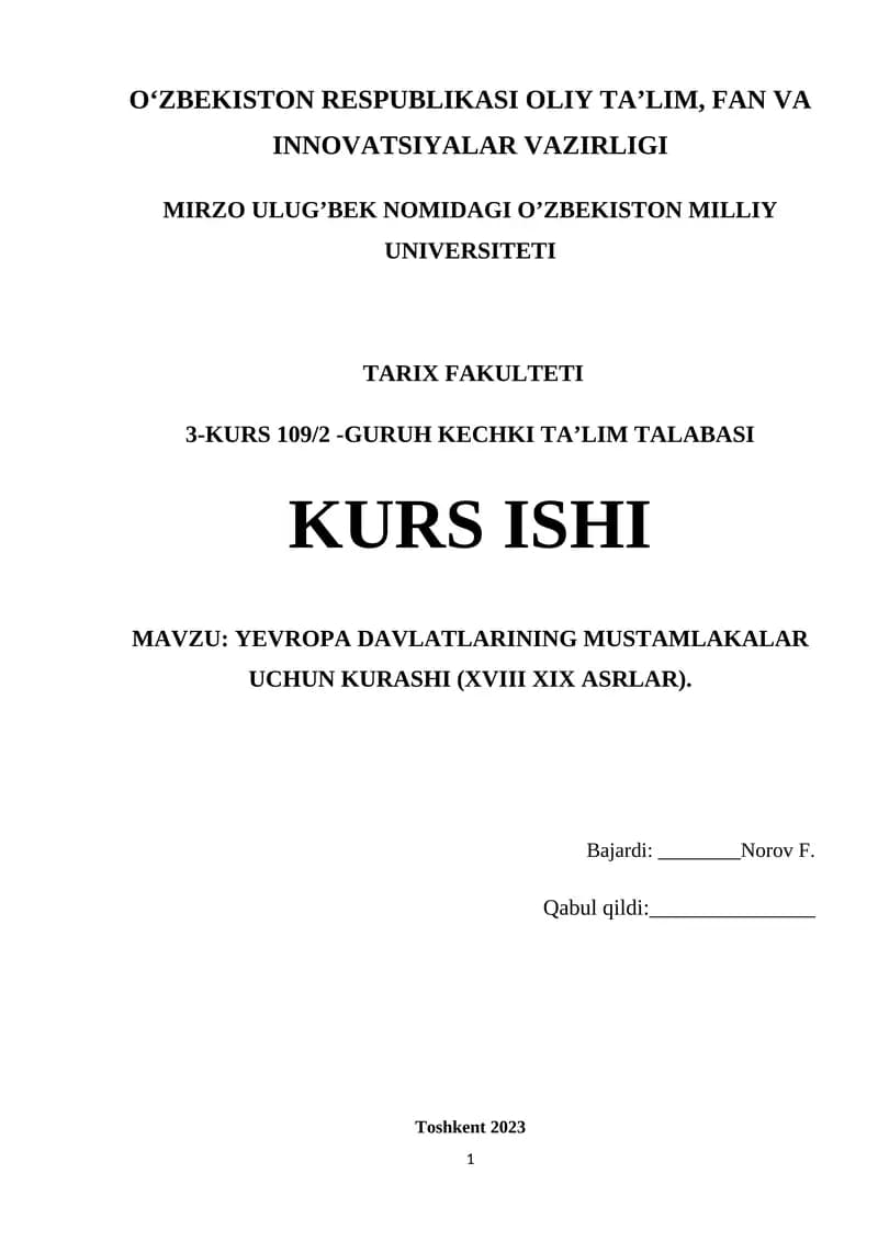 YEVROPA DAVLATLARINING MUSTAMLAKALAR UCHUN KURASHI (XVIII XIX ASRLAR)