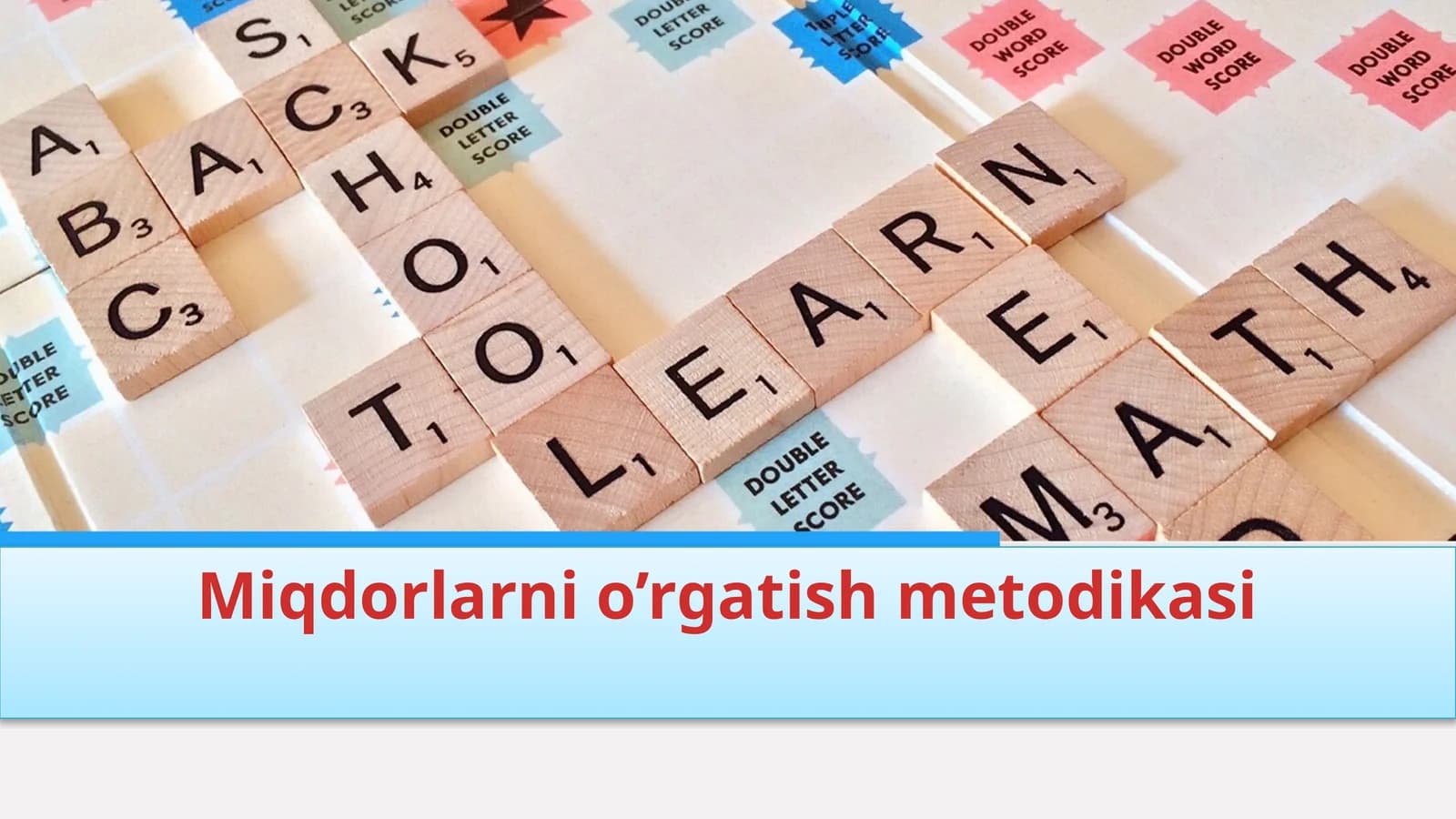 Miqdorlarni o’rgatish metodikasi