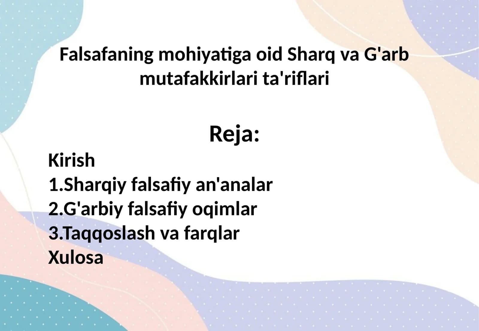 Falsafaning mohiyatiga oid Sharq va G'arb mutafakkirlari ta'riflari