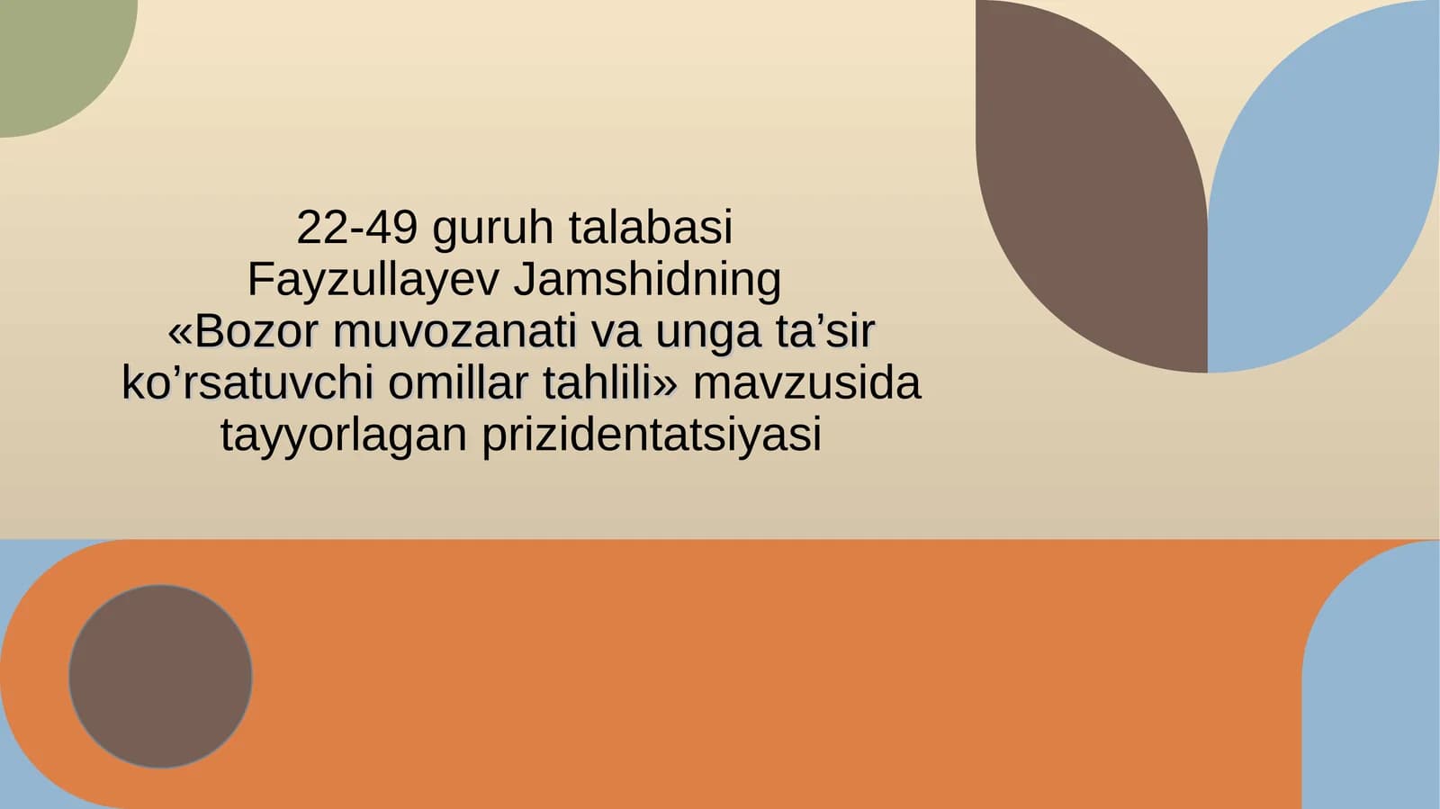 Bozor muvozanati va unga ta’sir ko’rsatuvchi omillar tahlili