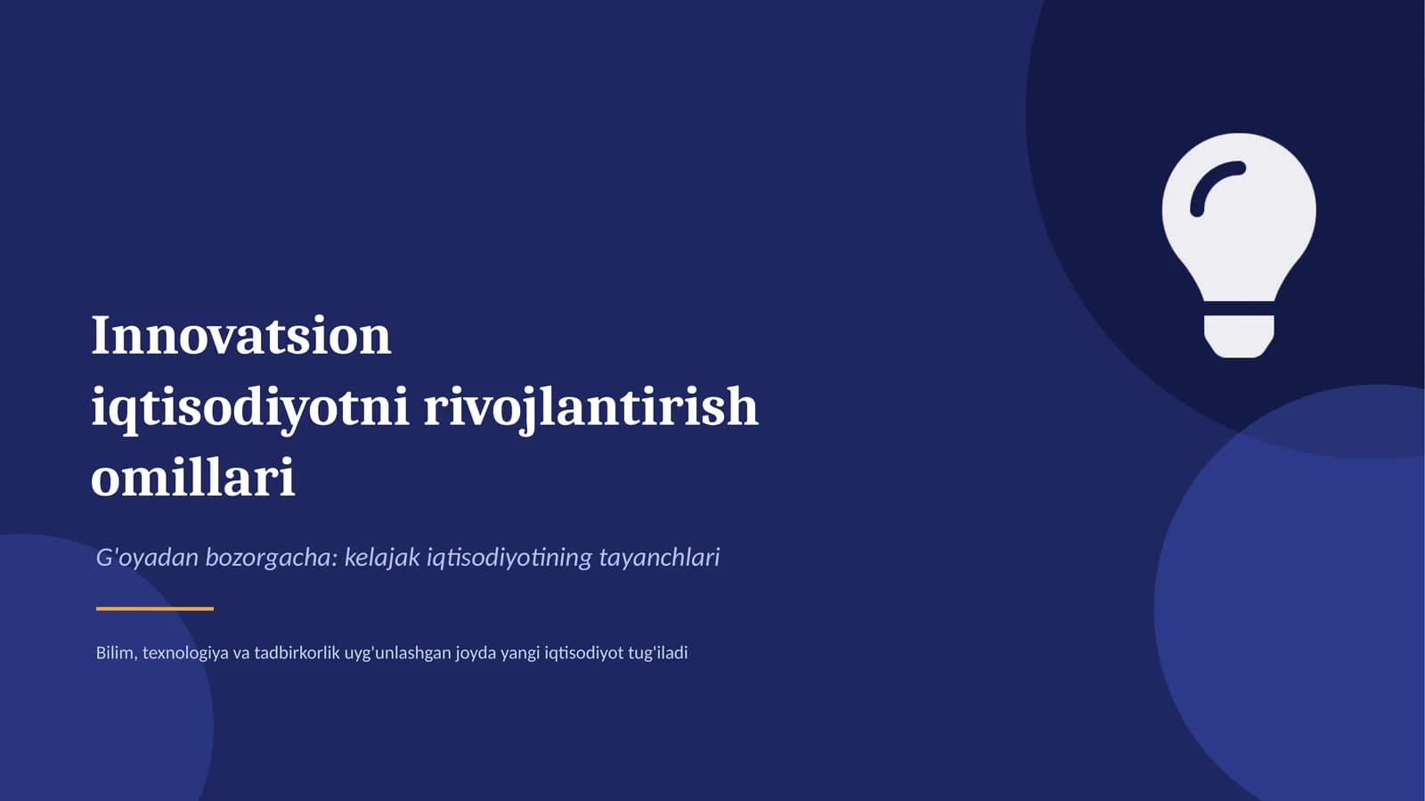 Innovatsion iqtisodiyotni rivojlantirish omillari