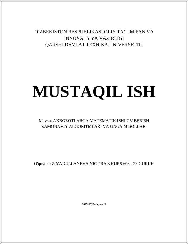 AXBOROTLARGA MATEMATIK ISHLOV BERISH ZAMONAVIY ALGORITMLARI VA UNGA MISOLLAR
