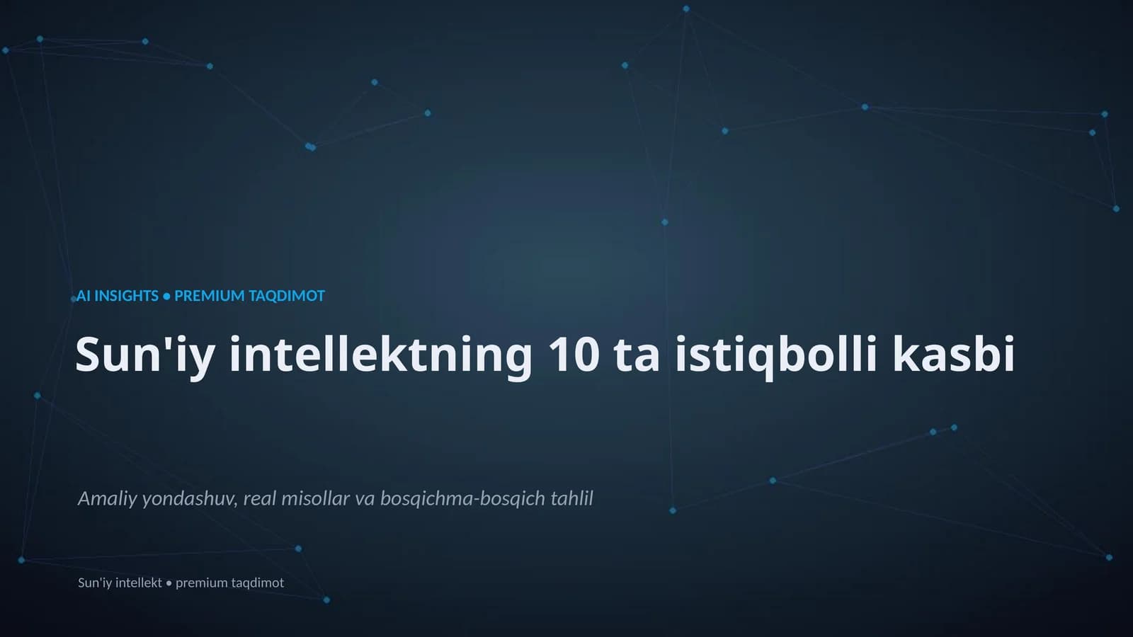 Sun'iy intellektning 10 ta istiqbolli kasbi