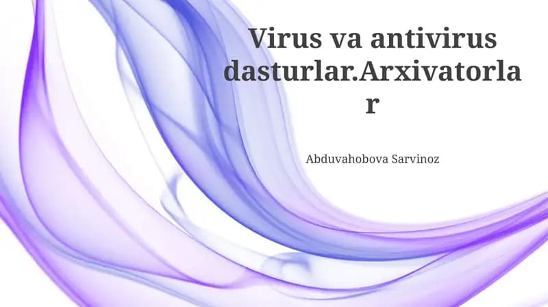 Viruslar va Antivirus Dasturlar