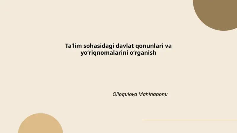 Taʼlim sohasidagi davlat qonunlari va yoʻriqnomalarini oʻrganish