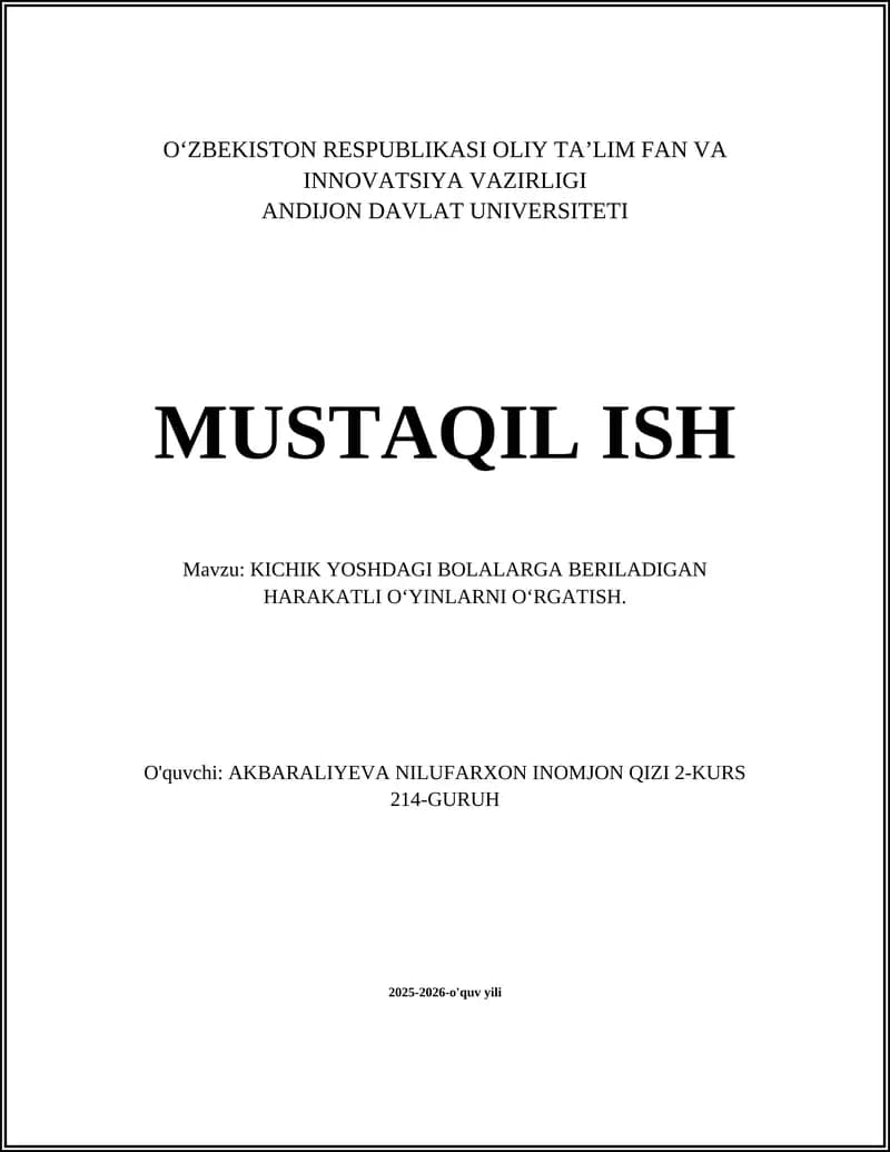 KICHIK YOSHDAGI BOLALARGA BERILADIGAN HARAKATLI O‘YINLARNI O‘RGATISH