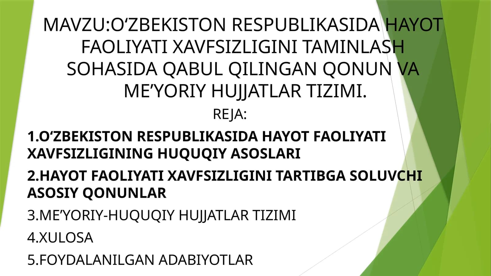 OʻZBEKISTONRESPUBLIKASIDA HAYOTFAOLIYATI XAVFSIZLIGINI TAMINLASHSOHASIDA QABUL QILINGAN QONUN VAMEʼYORIYHUJJATLAR TIZIMI