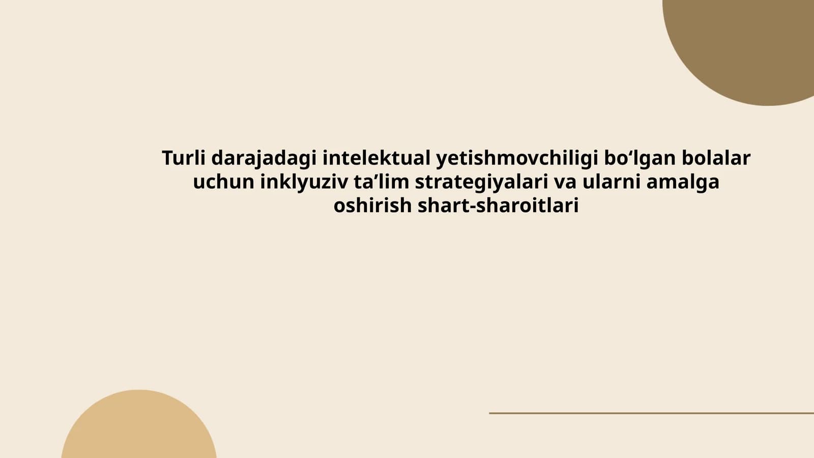 Turli darajadagi intelektual yetishmovchiligi boʻlgan bolalar uchun inklyuziv taʼlim strategiyalari va ularni amalga oshirish shart-sharoitlari