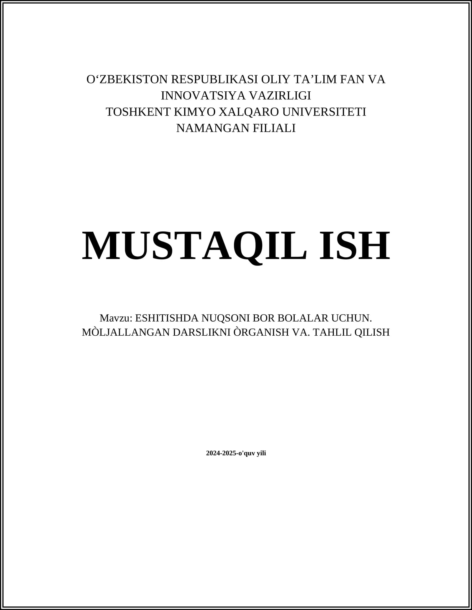 ESHITISHDA NUQSONI BOR BOLALAR UCHUN. MÒLJALLANGAN DARSLIKNI ÒRGANISH VA. TAHLIL QILISH