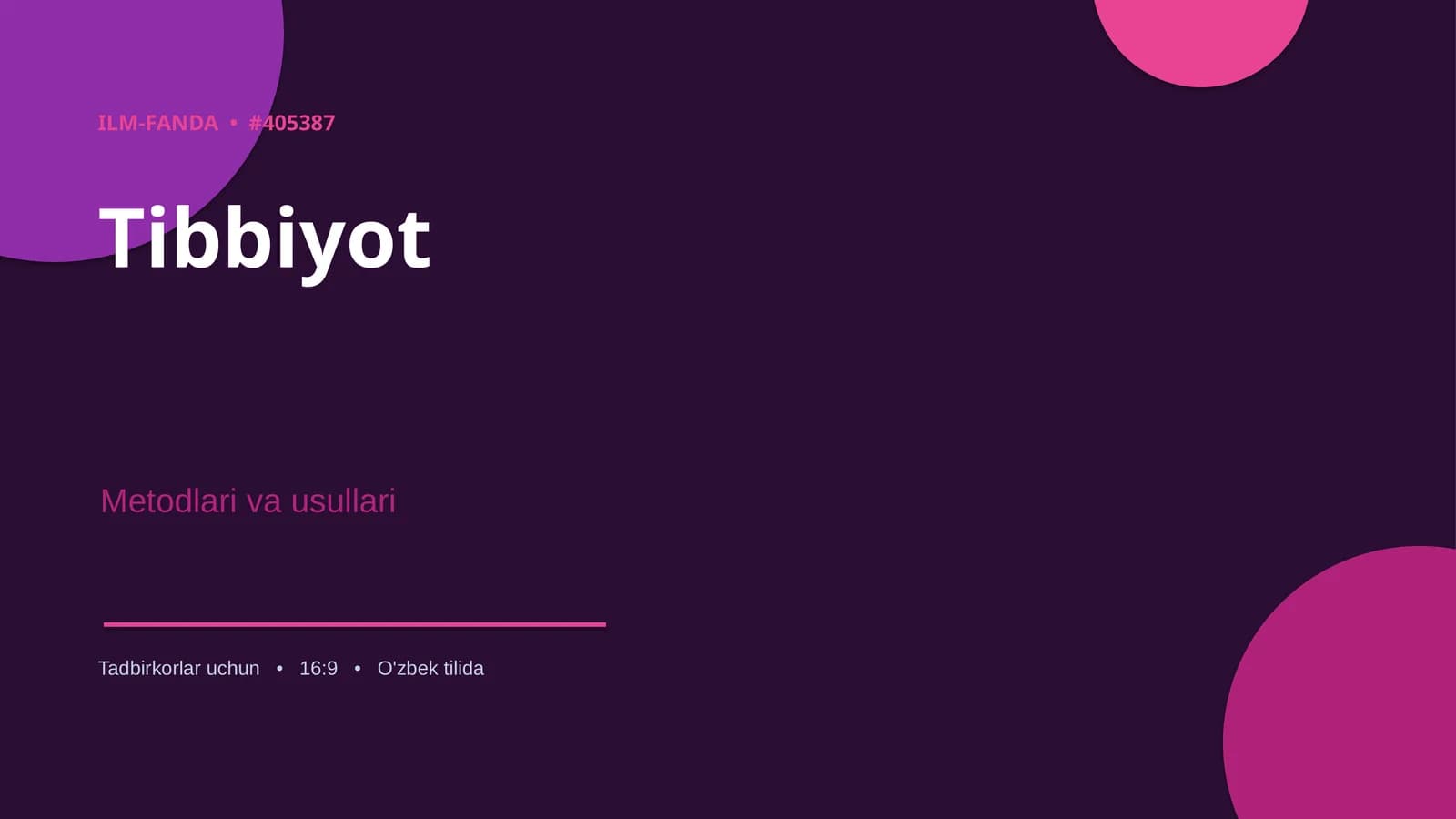 Tibbiyot Metodlari va Usullari