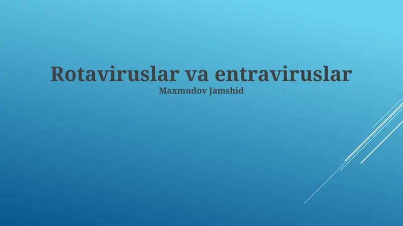Rotaviruslar va entraviruslar