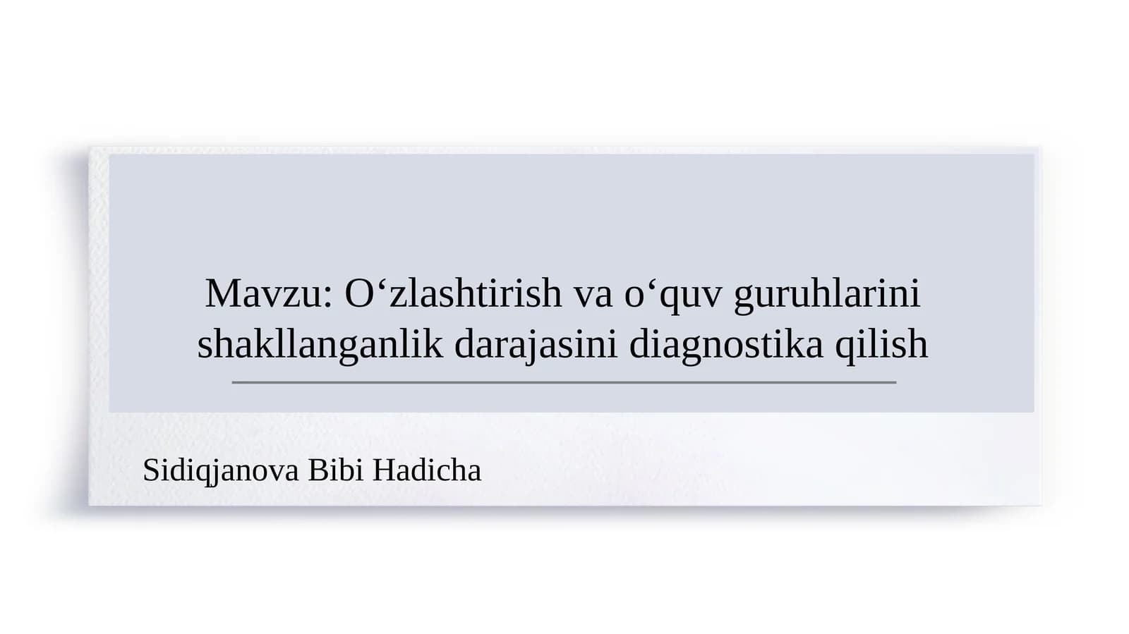 Oʻzlashtirish va oʻquv guruhlarini shakllanganlik darajasini diagnostika qilish
