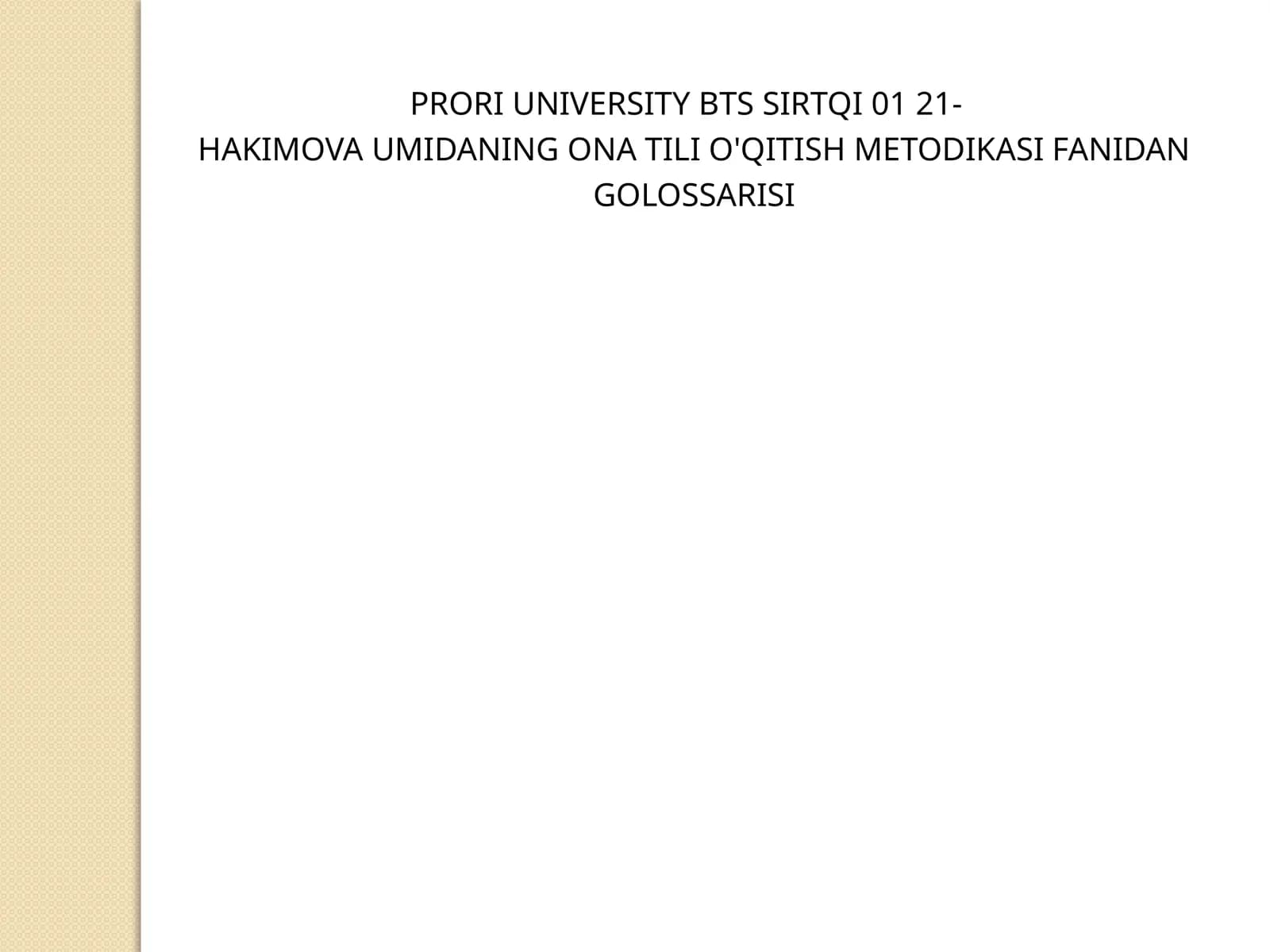ONA TILI O'QITISH METODIKASI FANIDAN GOLOSSARISI