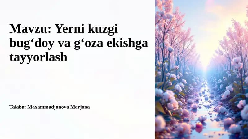Yernikuzgi bugʻdoy va gʻoza ekishga tayyorlash