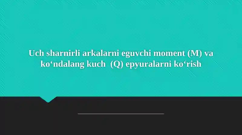 Moment va kuchning ta'rifi hamda ularning mexanik tizimdagi o'rni