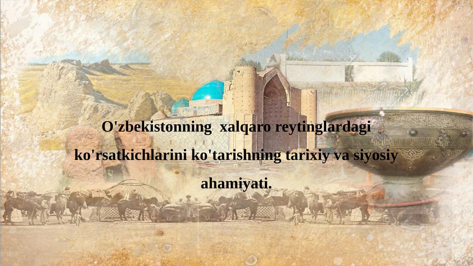 O'zbekistonning xalqaro reytinglardagi ko'rsatkichlarini ko'tarishning tarixiy va siyosiy ahamiyati