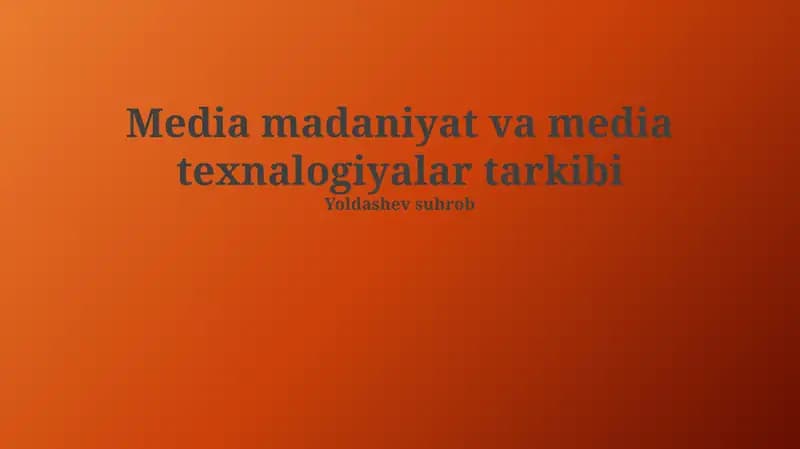 OAV Madaniyati va Texnologiyalari O'zaro Aloqasi